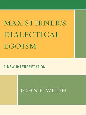 cover image of Max Stirner's Dialectical Egoism